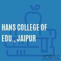 Hans College of Edu., Jaipur Logo