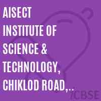 AISECT Institute of Science & Technology, Chiklod Road, Near Bangrasiya Chouhraha, Gram Memdua, District Raisen-464993 Logo