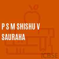 P S M Shishu V Sauraha Primary School Logo