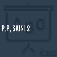 P.P, Saini 2 Primary School Logo