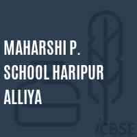 Maharshi P. School Haripur Alliya Logo