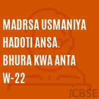 Madrsa Usmaniya Hadoti Ansa. Bhura Kwa Anta W-22 Primary School Logo