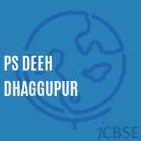 Ps Deeh Dhaggupur Primary School Logo
