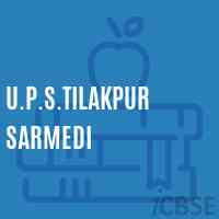 U.P.S.Tilakpur Sarmedi Middle School Logo