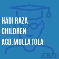 Hadi Raza Children Acd.Mulla Tola Primary School Logo