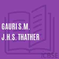 Gauri S.M. J.H.S. Thather Middle School Logo