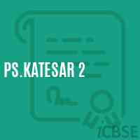Ps.Katesar 2 Primary School Logo