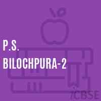 P.S. Bilochpura-2 Primary School Logo