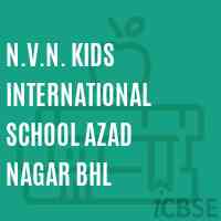 N.V.N. Kids International School Azad Nagar Bhl Logo