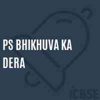Ps Bhikhuva Ka Dera Primary School Logo