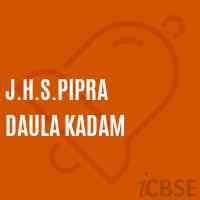 J.H.S.Pipra Daula Kadam Middle School Logo