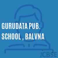 Gurudata Pub. School , Balvna Logo