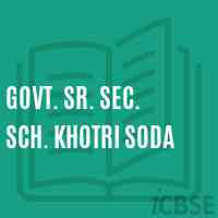 Govt. Sr. Sec. Sch. Khotri Soda High School Logo