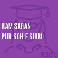 Ram Saran Pub.Sch.F.Sikri Middle School Logo