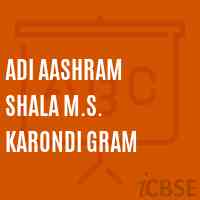 Adi Aashram Shala M.S. Karondi Gram Middle School Logo