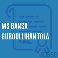 Ms Bansa Guroullihan Tola Middle School Logo