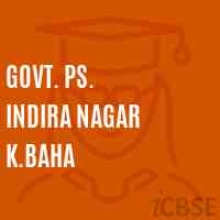 Govt. Ps. Indira Nagar K.Baha Primary School Logo