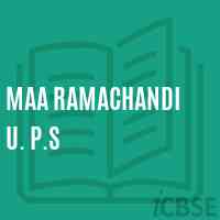 Maa Ramachandi U. P.S School Logo
