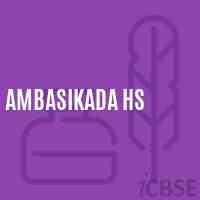 Ambasikada Hs School Logo