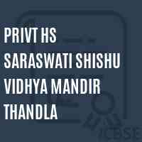 Privt Hs Saraswati Shishu Vidhya Mandir Thandla Secondary School Logo