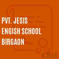 Pvt. Jesis Engish School Birgaon Logo
