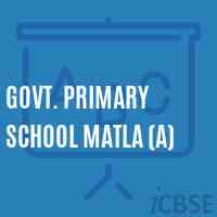 Govt. Primary School Matla (A) Logo