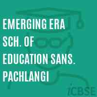 Emerging Era Sch. of Education Sans. Pachlangi Primary School Logo