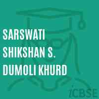 Sarswati Shikshan S. Dumoli Khurd Middle School Logo