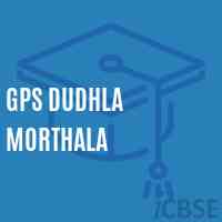 Gps Dudhla Morthala School Logo