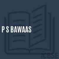 P S Bawaas Primary School Logo