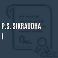 P.S. Sikraudha I Primary School Logo