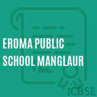 Eroma Public School Manglaur Logo