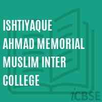 Ishtiyaque Ahmad Memorial Muslim Inter College High School Logo