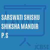 Sarswati Shishu Shiksha Mandir P.S Primary School Logo