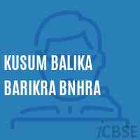 Kusum Balika Barikra Bnhra Middle School Logo