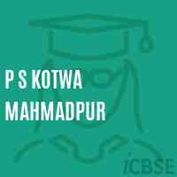 P S Kotwa Mahmadpur Primary School Logo