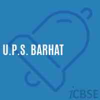U.P.S. Barhat Middle School Logo