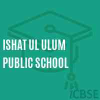 Ishat Ul Ulum Public School Logo