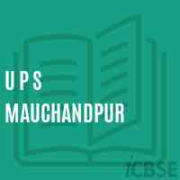 U P S Mauchandpur Middle School Logo