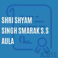 Shri Shyam Singh Smarak S.S Aula Primary School Logo