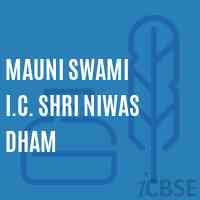 Mauni Swami I.C. Shri Niwas Dham High School Logo