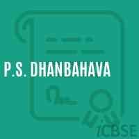 P.S. Dhanbahava Primary School Logo