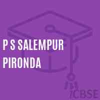 P S Salempur Pironda Primary School Logo