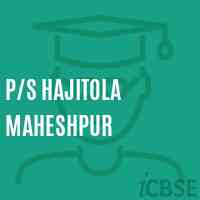 P/s Hajitola Maheshpur Primary School Logo
