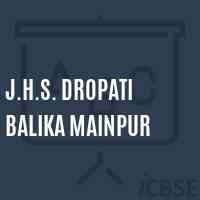 J.H.S. Dropati Balika Mainpur Middle School Logo