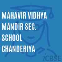 Mahavir Vidhya Mandir Sec. School Chanderiya Logo