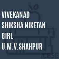 Vivekanad Shiksha Niketan Girl U.M.V.Shahpur Secondary School Logo