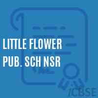 Little Flower Pub. Sch Nsr Primary School Logo