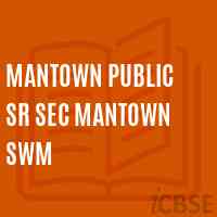 Mantown Public Sr Sec Mantown Swm Senior Secondary School Logo