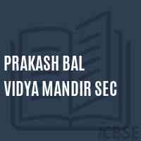 Prakash Bal Vidya Mandir Sec Secondary School Logo